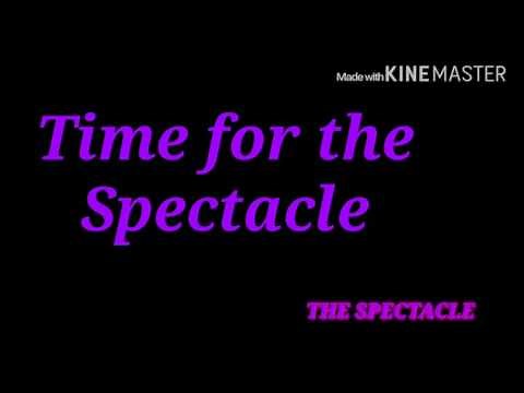 The Spectacle Lyrics