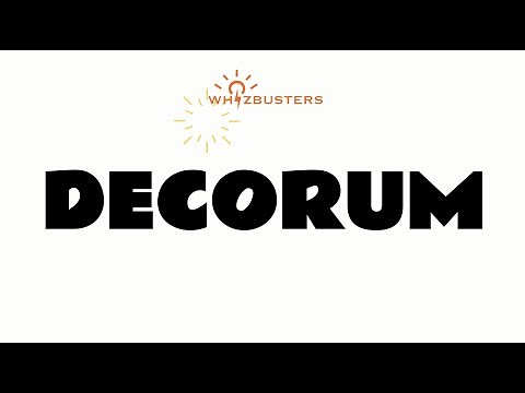 DECORUM (noun) Meaning, Pronunciation and Examples in Sentences | GRE GMAT LSAT SAT ESL TOEIC