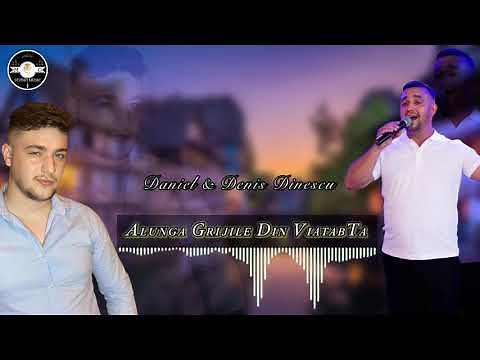 Daniel Dinescu ❌ Denis Dinescu - Alungă grijile din viața ta 2022