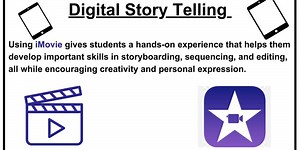 Digital Story Telling with iMovie