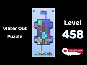 Water Out Puzzle Level 458 Walkthrough 💧 | Step-by-Step Solution | SolutionGuruji