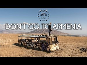 Don't go to Armenia - Travel film by Tolt #14
