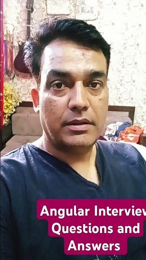 Angular Interview Questions and Answers