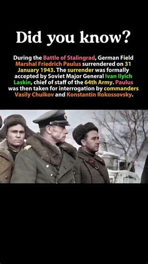 The Surrender That Ended the Battle of Stalingrad
