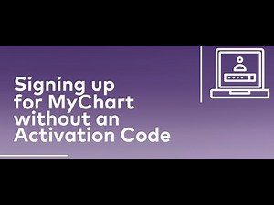 How to sign up for a MyChart account without an activation link or code