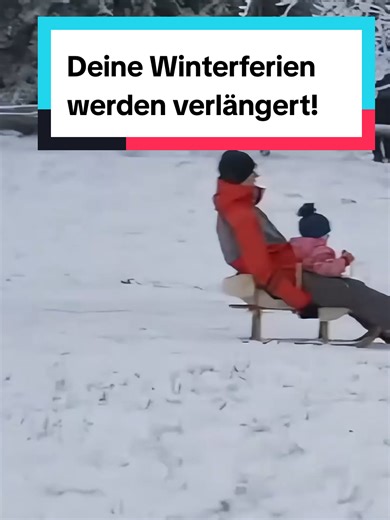 Deine Winterferien werden verlängert. #winter #ferien #eilmeldung #nachrichten #aktuellenachrichten