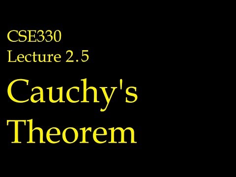 CSE330 Lecture 2.5 Cauchy's Theorem