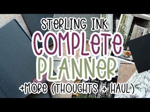 Sterling Ink COMPLETE PLANNER + Lots more | My thoughts & What I'm Keeping