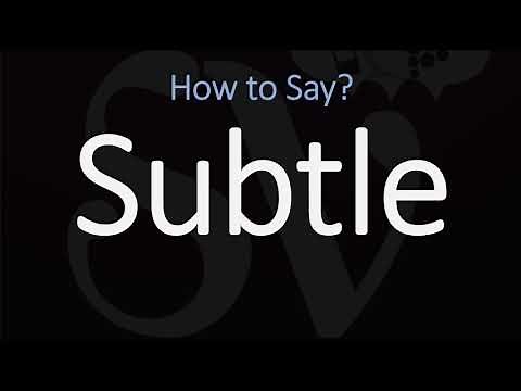 How to Pronounce Subtle? (CORRECTLY) Meaning & Pronunciation