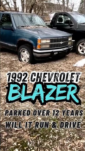 WILL THIS 1992 CHEVY BLAZER 4X4 OFF THE ROAD A LONG TIME RUN & DRIVE?