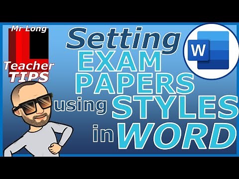 Setting Exam Papers using Styles in Word
