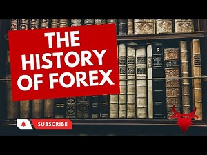 The History of Forex
