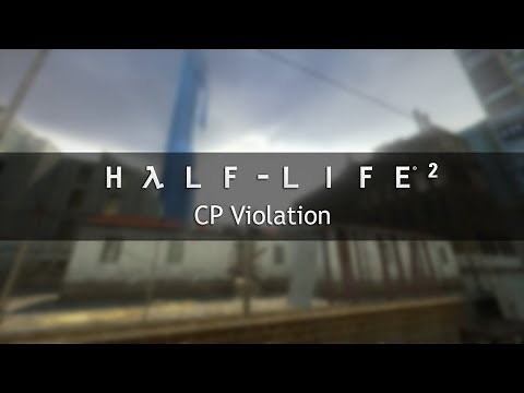 Half-Life 2 OST — CP Violation (Extended)