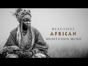 TUHU | Deep African Meditation Music | Beautiful & Relaxing Background Music | West African Inspired