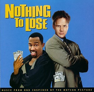 Various - Nothing To Lose - Music From And Inspired By The Motion Picture