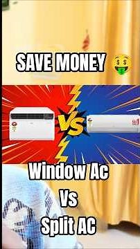 Window AC vs Split AC: Which AC Saves More Money? #airconditioner #splitac #windowac
