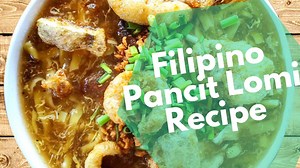 Yummy Filipino comfort food: Pancit lomi recipe (Lomi batangas)
