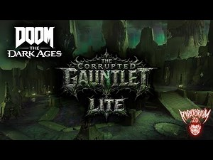 DOOM: The Dark Ages - Ripatorium 2.0 | The Corrupted Gauntlet (lite) | Nightmare
