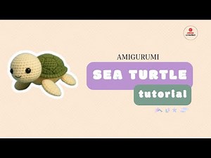 [Easy Amigurumi Tutorial] How to Crochet a Cute Sea Turtle 🐢 |