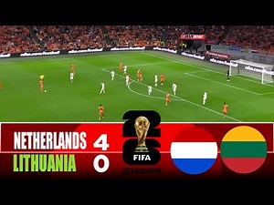 NETHERLANDS vs LITHUANIA 4-0 | 2025 FIFA World Cup Qualifiers | Match Highlights