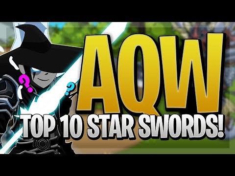 AQW - Top 10 Greatest Star Swords of ALL TIME! (Personal Picks)