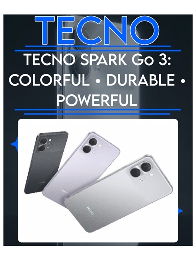 Unleash the Power of TECNO SPARK Go 3