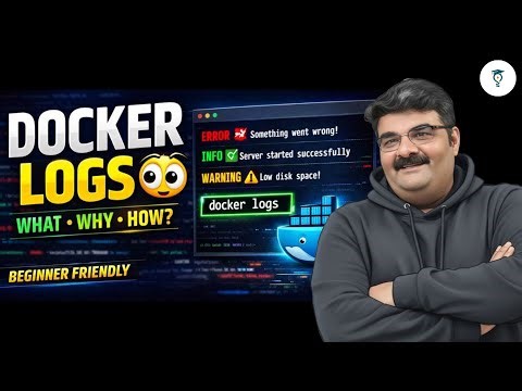 Ep 112/135 | Docker Logs Tutorial: Everything You Need to Know | Docker Full Course