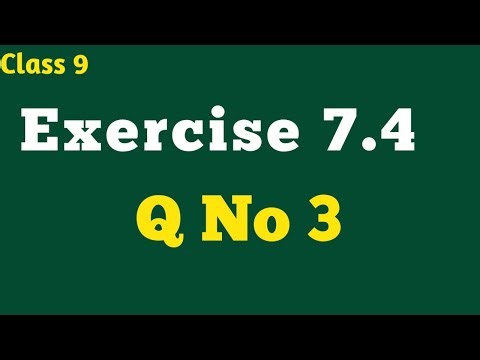 Ex 7.4 Q no 3 Maths class 9