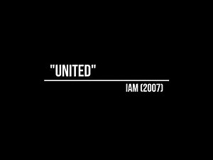 IAM - United (Official video)