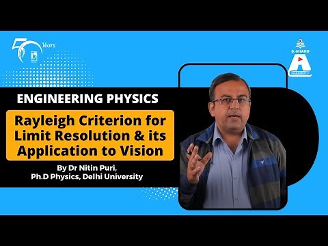 Rayleigh criterion for limit resolution & its application to Vision | Engineering Physics | S Chand