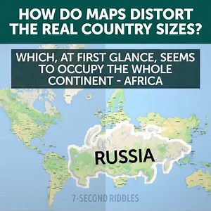How Do Maps Distort The Real Country Sizes? | 7-Second Riddles