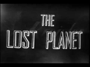 Tales of tomorrow : Lost Planet 1952 sci-fi tv show