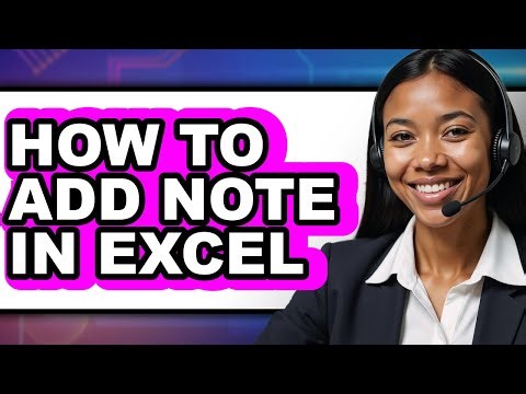 How to Add Note in Excel (only Way)