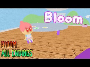 Bloom All Endings [Full Walkthrough] - Roblox