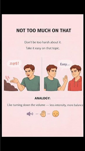 Not Too Much on That Meaning | Modern English Slang | Speak Flow