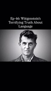 Ep-46: Wittgenstein’s Terrifying Truth About Language #language #philosophy #podcast #ludwigwittgenstein #philosophical #philosopher #deepthought | Sidharth Singh