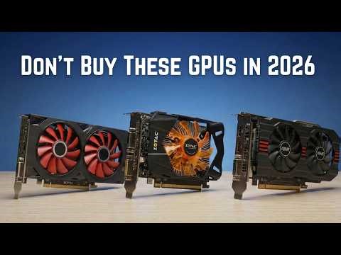 Don’t Buy These GPUs in 2026 [Used Market Trap]