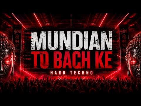 Mundian To Bach Ke (Hard Techno Remix) | Punjabi Rave Energy 2026 🔥