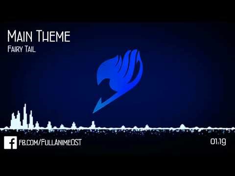 Fairy Tail OST #01 - Main Theme