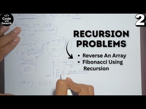Basic Problems On Recursion | Part-2 | Sort An Array & Fibonacci Using Recursion | DSA for Beginners