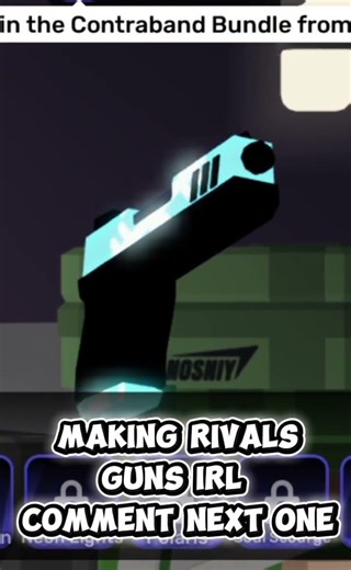 making rivals guns irl part one