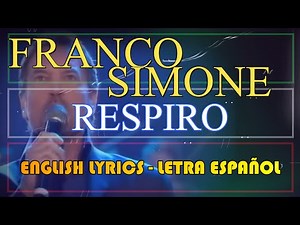 RESPIRO - Franco Simone (Letra Español, English Lyrics, Testo Italiano)