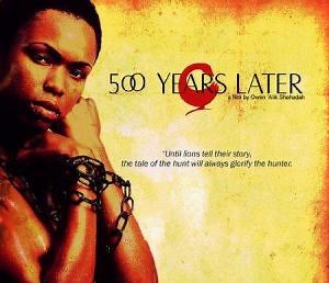500 Years Later  (2005)