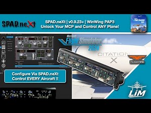 MSFS 2024 | SPAD.neXt v0.9.23+ | WinWing PAP3 MCP