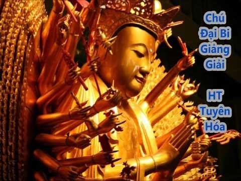 Chú Đại Bi Giảng Giải - Hòa Thượng Tuyên Hóa