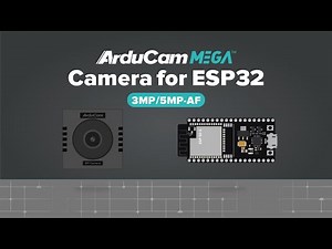 Best Camera for ESP32? (Arducam Mega)
