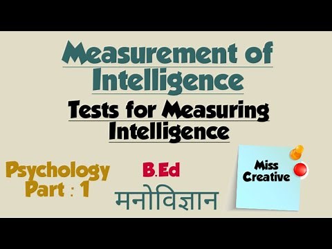Measurement of Intelligence/Types of Intelligence Test/Part: 1/ Psychology/B.Ed(बुद्धि)/MissCreative