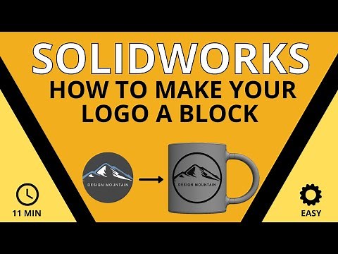 How to make your logo a block in Solidworks