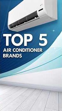 Best AC Brands (Top 5 AC Brands 2025) #thefives