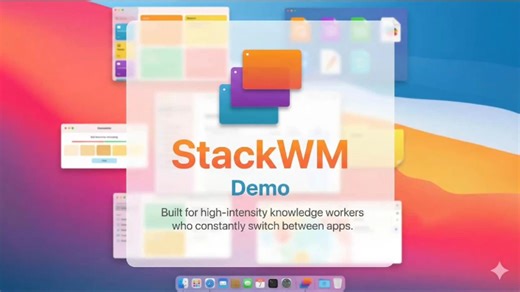 StackWM 预览视频：为每天都在10个以上应用不停切换的人打造